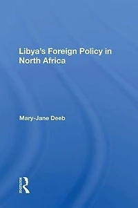 Libya's Foreign Policy North Africa