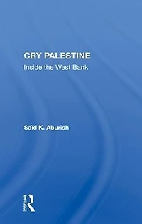 Cry Palestine: Inside The West Bank