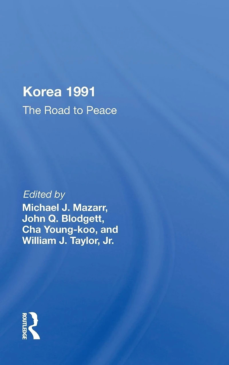 Korea 1991: The Road To Peace