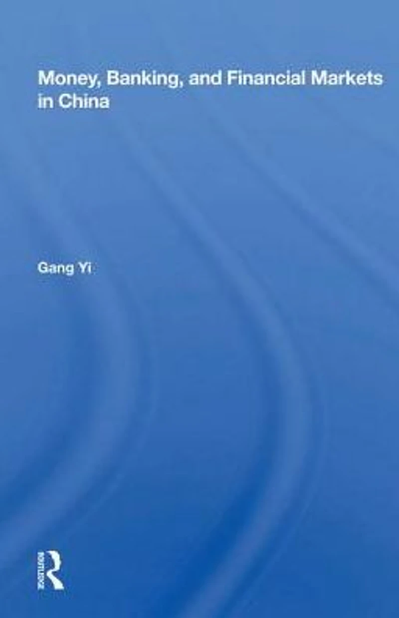 Money, Banking, And Financial Markets China