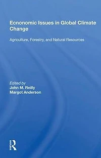 Economic Issues Global Climate Change: "Agriculture, Forestry, and Natural Resources"