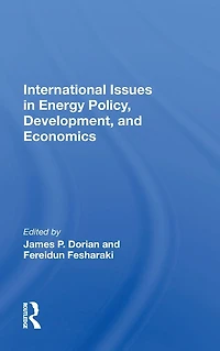 International Issues Energy Policy, Development, And Economics