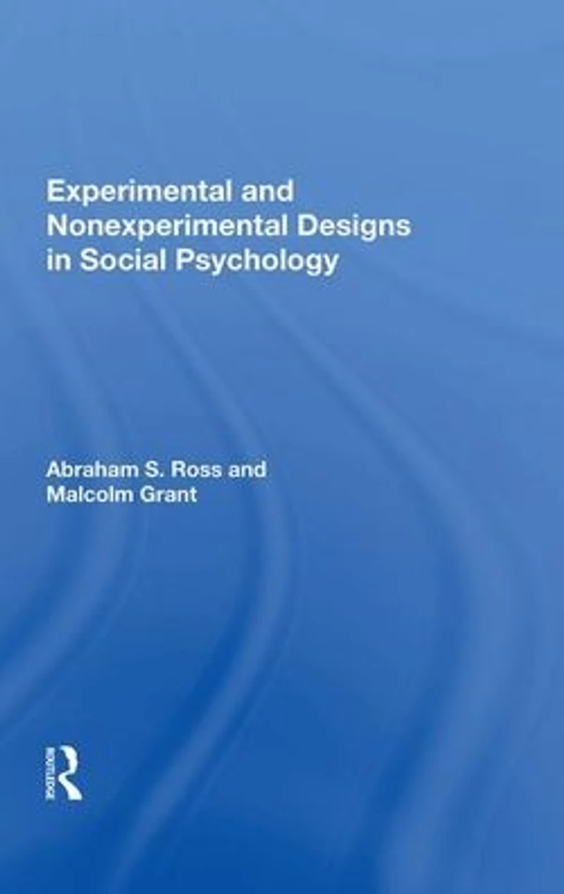Experimental And Nonexperimental Designs Social Psychology