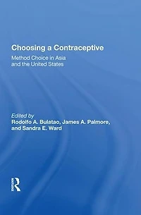 Choosing a Contraceptive: Method Choice Asia and the United States