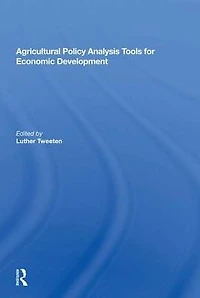 Agricultural Policy Analysis Tools For Economic Development