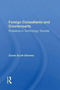 Foreign Consultants And Counterparts: Problems Technology Transfer