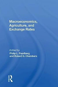 Macroeconomics, Agriculture, And Exchange Rates