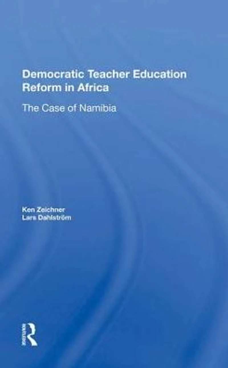 Democratic Teacher Education Reforms Namibia