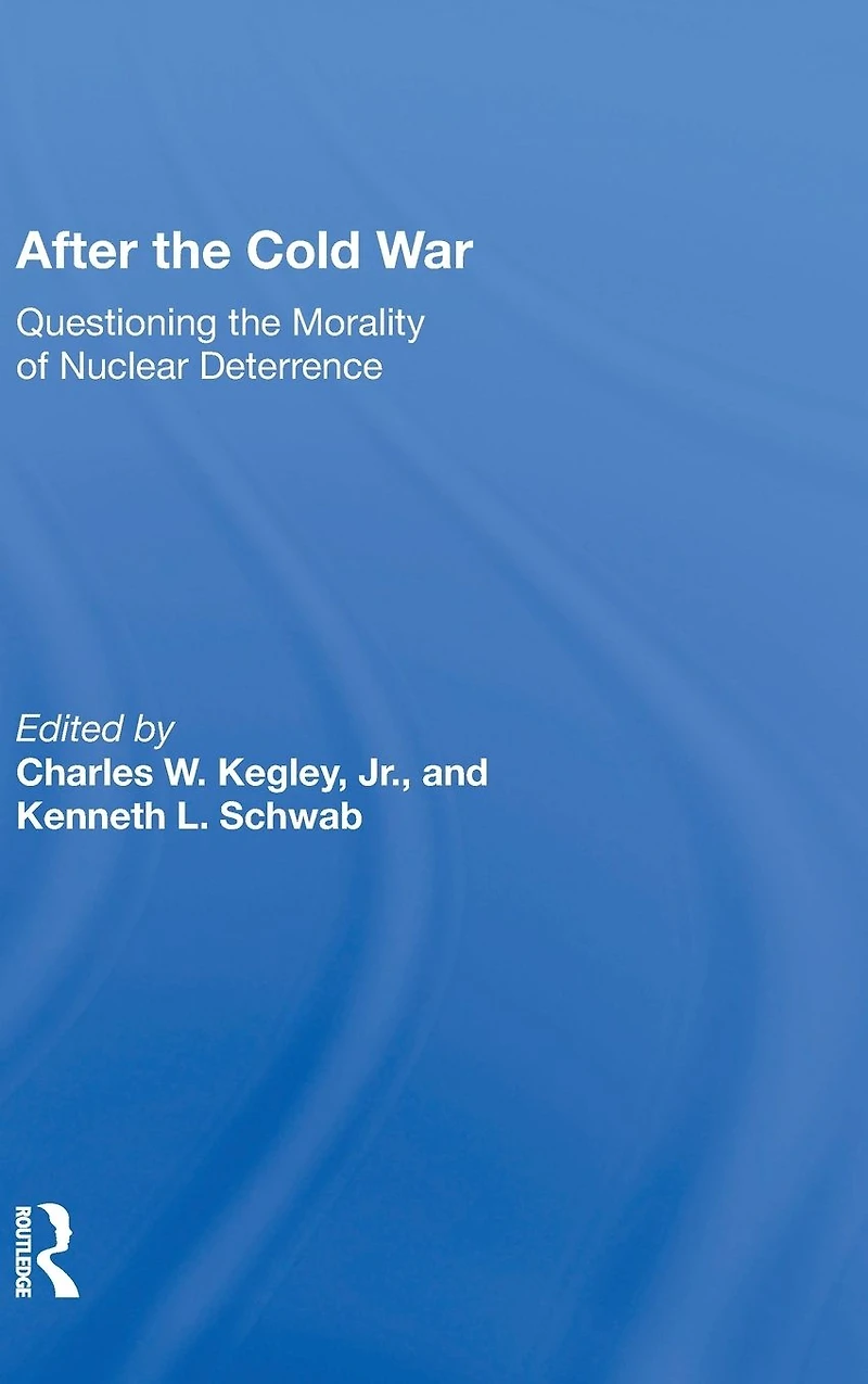 After The Cold War: Questioning Morality Of Nuclear Deterrence