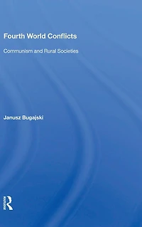 Fourth World Conflicts: Communism And Rural Societies