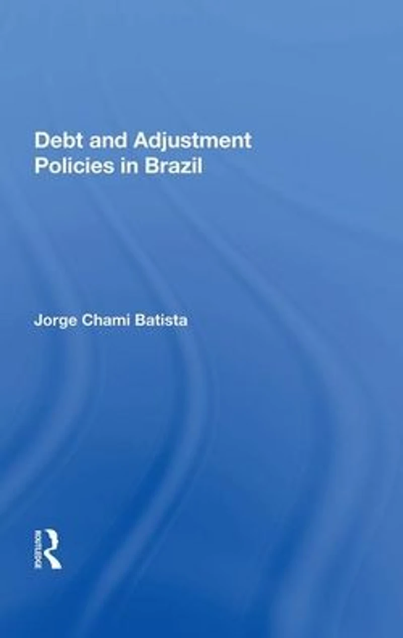 Debt And Adjustment Policies Brazil