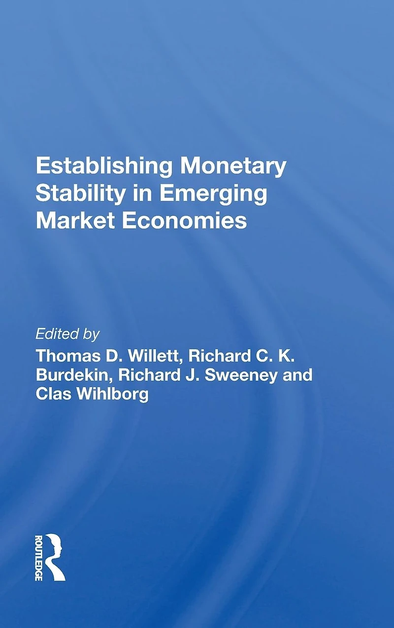 Establishing Monetary Stability Emerging Market Economies