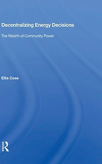 Decentralizing Energy Decisions: The Rebirth of Community Power