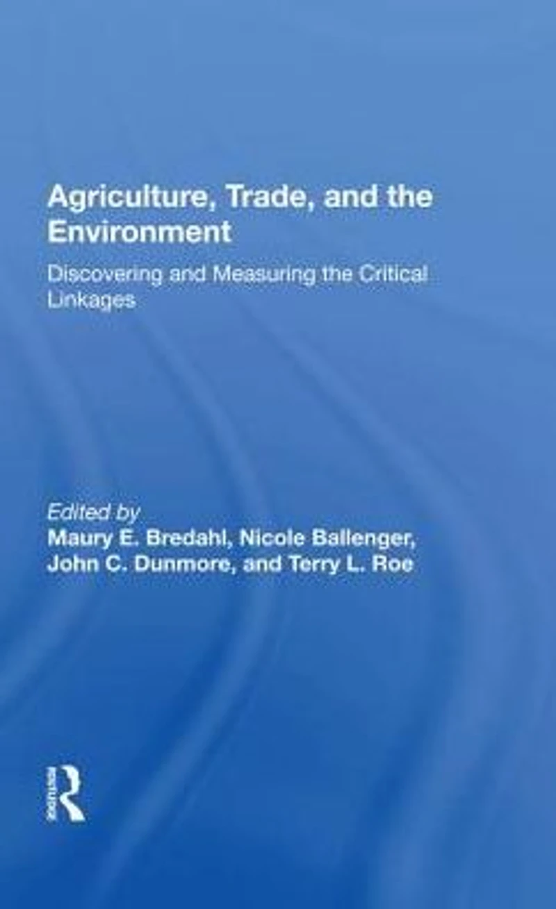 Agriculture, Trade, And The Environment: Discovering Measuring Critical Linkages