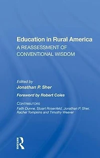 Education Rural America: A Reassessment Of Conventional Wisdom