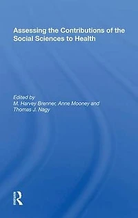 Assessing the Contributions of Social Sciences to Health