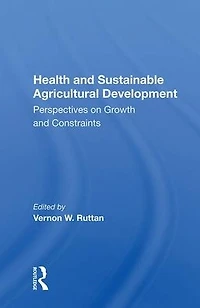 Health and Sustainable Agricultural Development: Perspectives on Growth Constraints