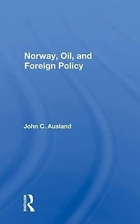 Norway, Oil, And Foreign Policy