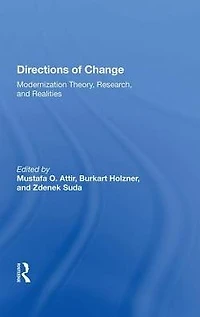 Directions Of Change: Modernization Theory, Research, And Realities