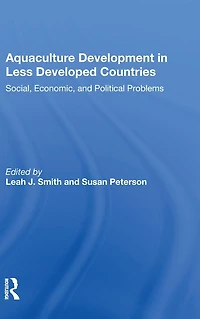 Aquaculture Development Less Developed Countries: Social, Economic, And Political Problems
