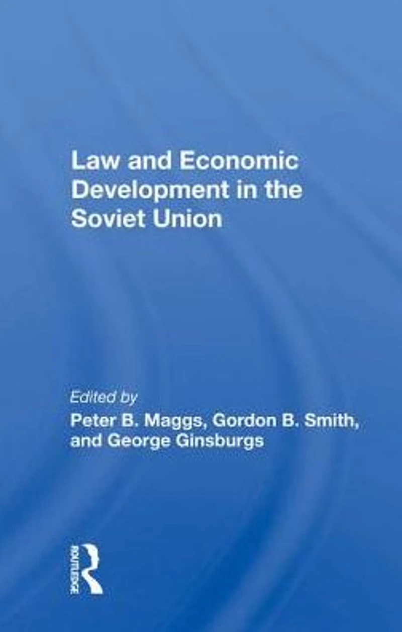 Law And Economic Development The Soviet Union
