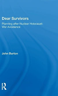 Dear Survivors: Planning after Nuclear Holocaust: War Avoidance