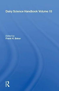 Dairy Science Handbook: Vol. 15