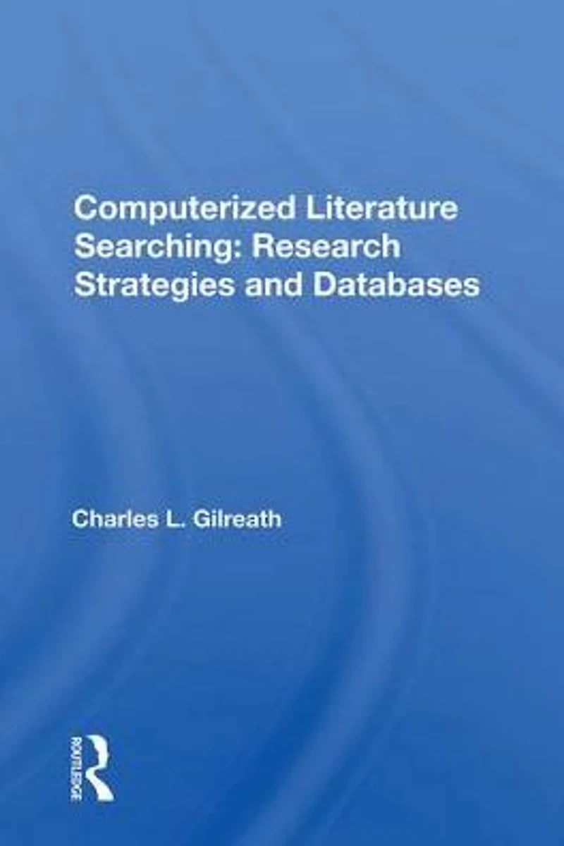 Computerized Literature Searching: Research Strategies and Databases