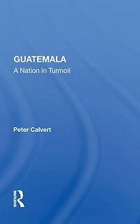 Guatemala: A Nation Turmoil
