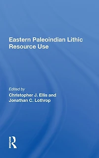Eastern Paleoindian Lithic Resource Use