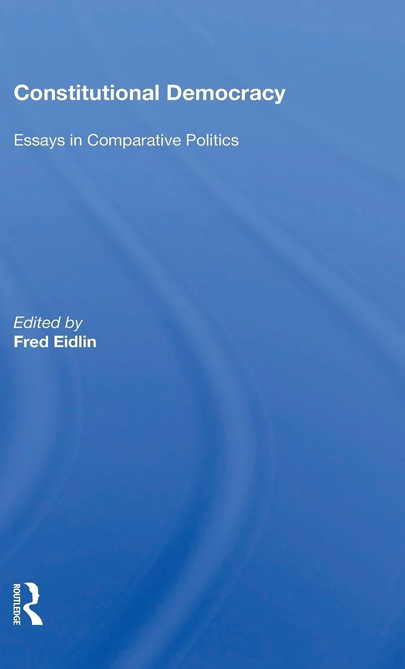 Constitutional Democracy: Essays Comparative Politics