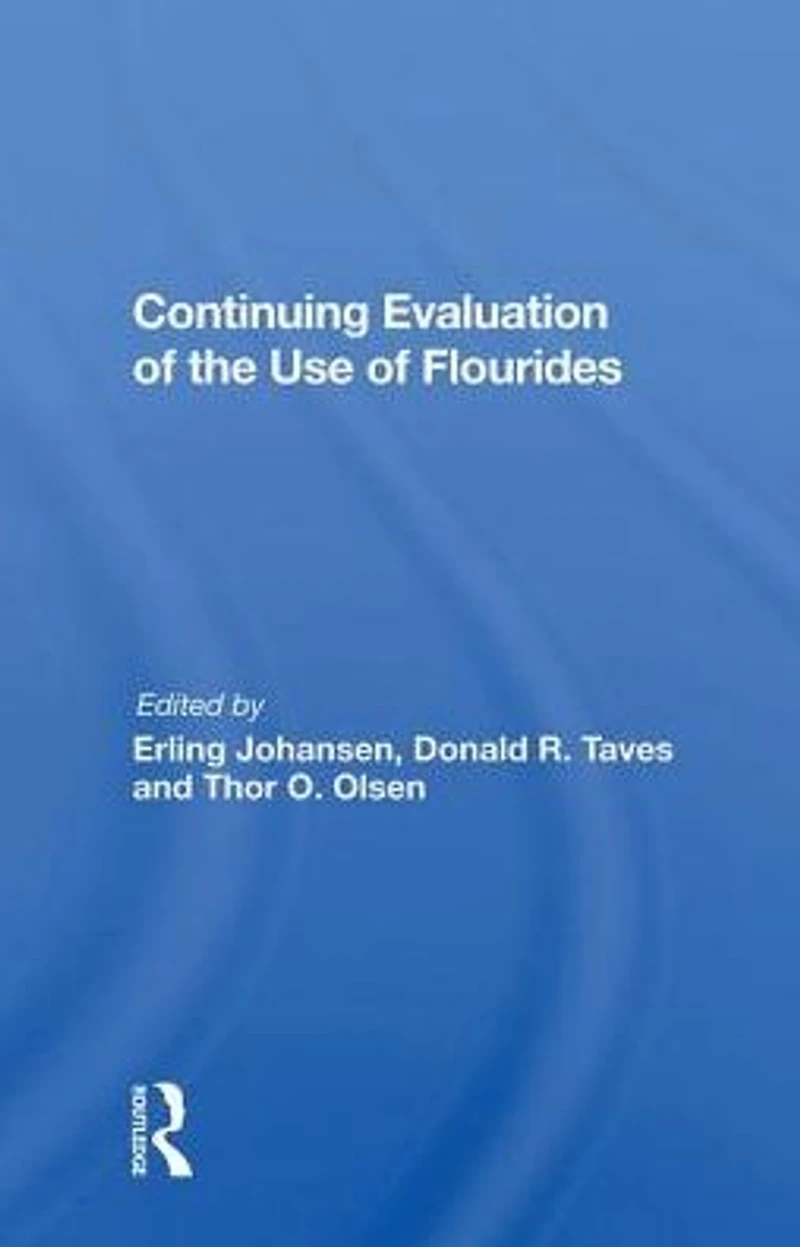Continuing Evaluation Of The Use Fluorides