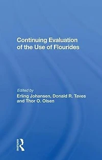 Continuing Evaluation Of The Use Fluorides