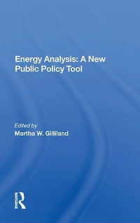 Energy Analysis: A New Public Policy Tool