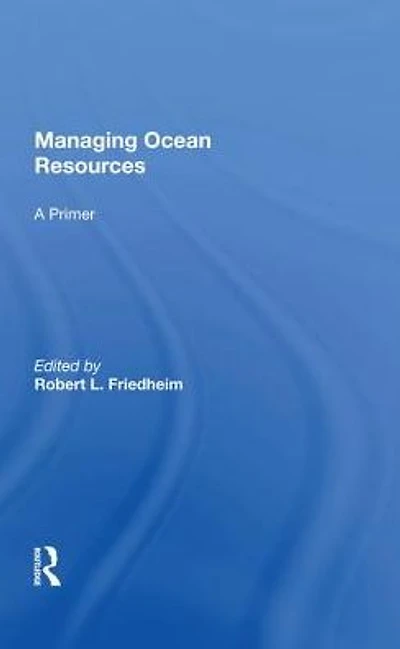 Managing Ocean Resources: a Primer