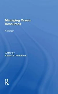 Managing Ocean Resources: a Primer