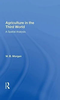 Agriculture the Third World: A Spatial Analysis