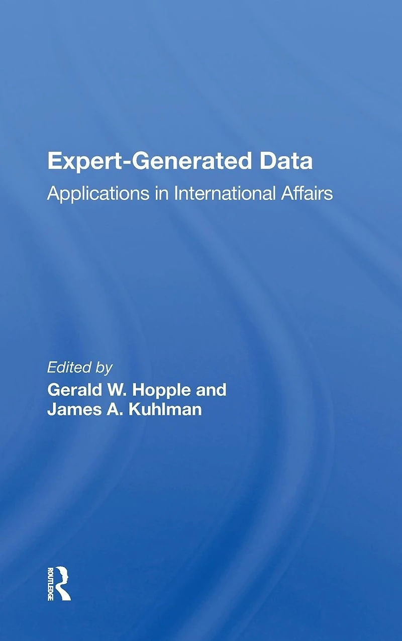 Expert-generated Data: Applications International Affairs