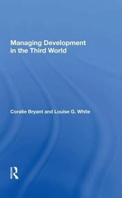 Managing Development The Third World