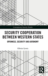 Security Cooperation between Western States: Openness, and Autonomy