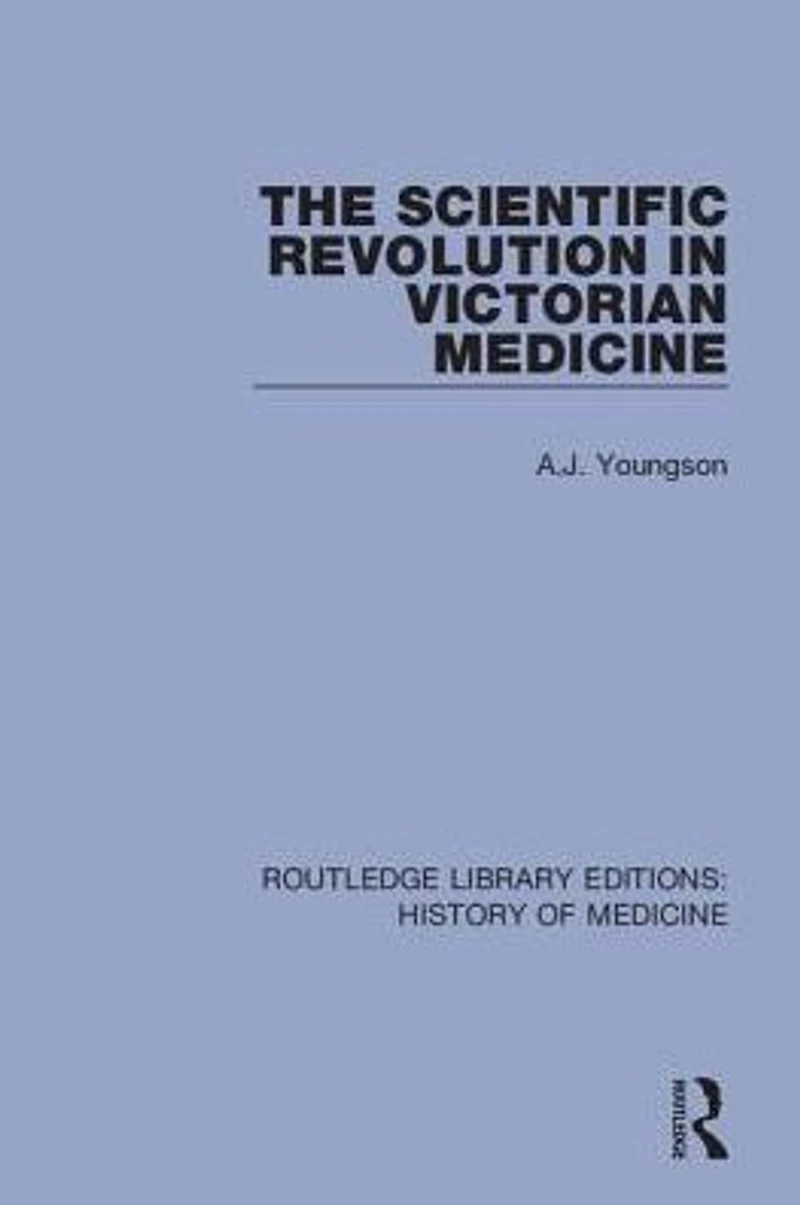 The Scientific Revolution Victorian Medicine