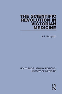 The Scientific Revolution Victorian Medicine