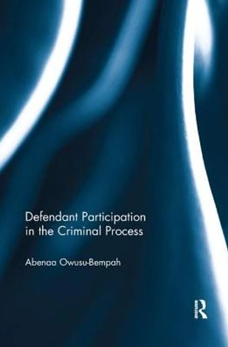 Defendant Participation the Criminal Process