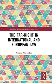 The Far-Right International and European Law