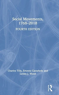 Social Movements, 1768 - 2018