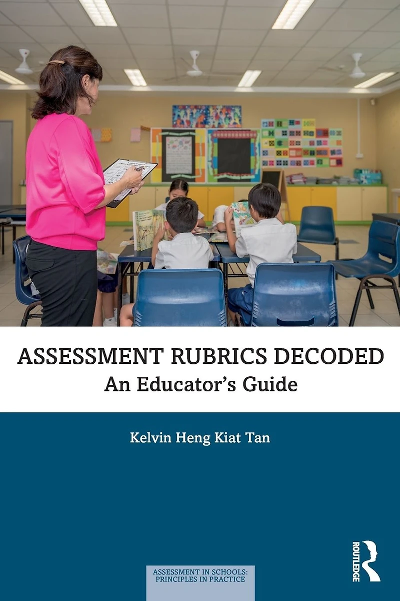 Assessment Rubrics Decoded: An Educator's Guide
