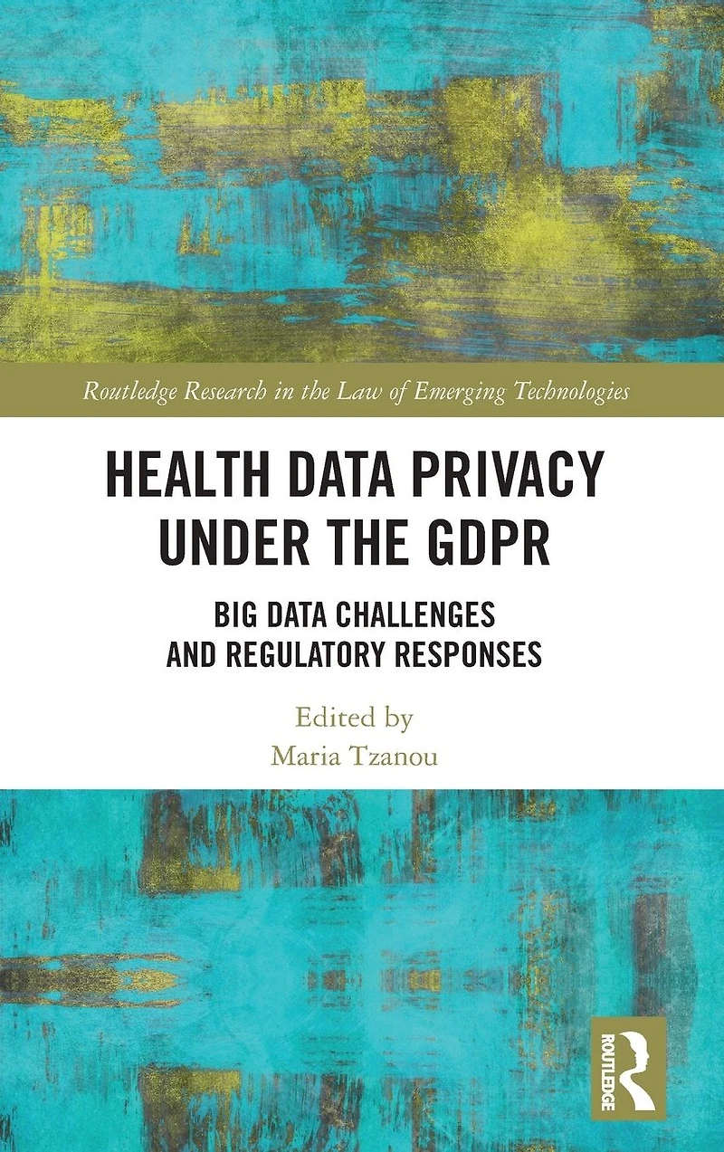 Health Data Privacy under the GDPR: Big Challenges and Regulatory Responses