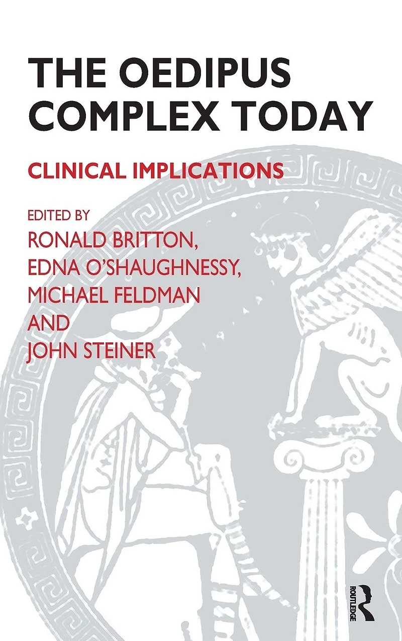 The Oedipus Complex Today: Clinical Implications
