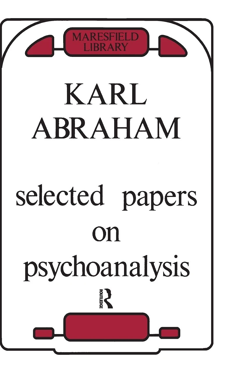 Selected Papers on Psychoanalysis