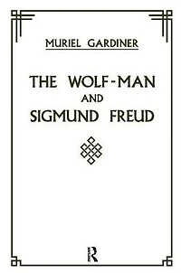 The Wolf-Man and Sigmund Freud